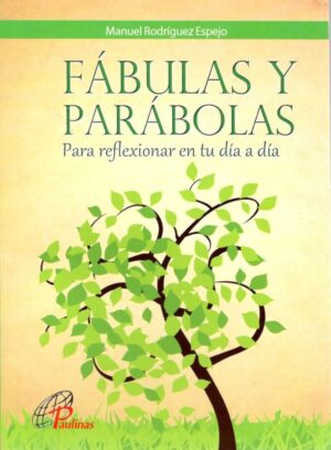 Fábulas y Parábolas